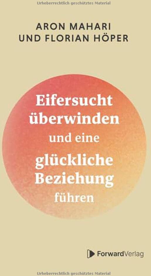 Florian Höper - Eifersucht überwinden: Eifersucht überwinden und eine glückliche Beziehung führen. Selbstliebe fördern, Beziehungen verbessern, Gefühle meistern, Vertrauen aufbauen. - Preis vom 30.09.2026 22:30:23 h