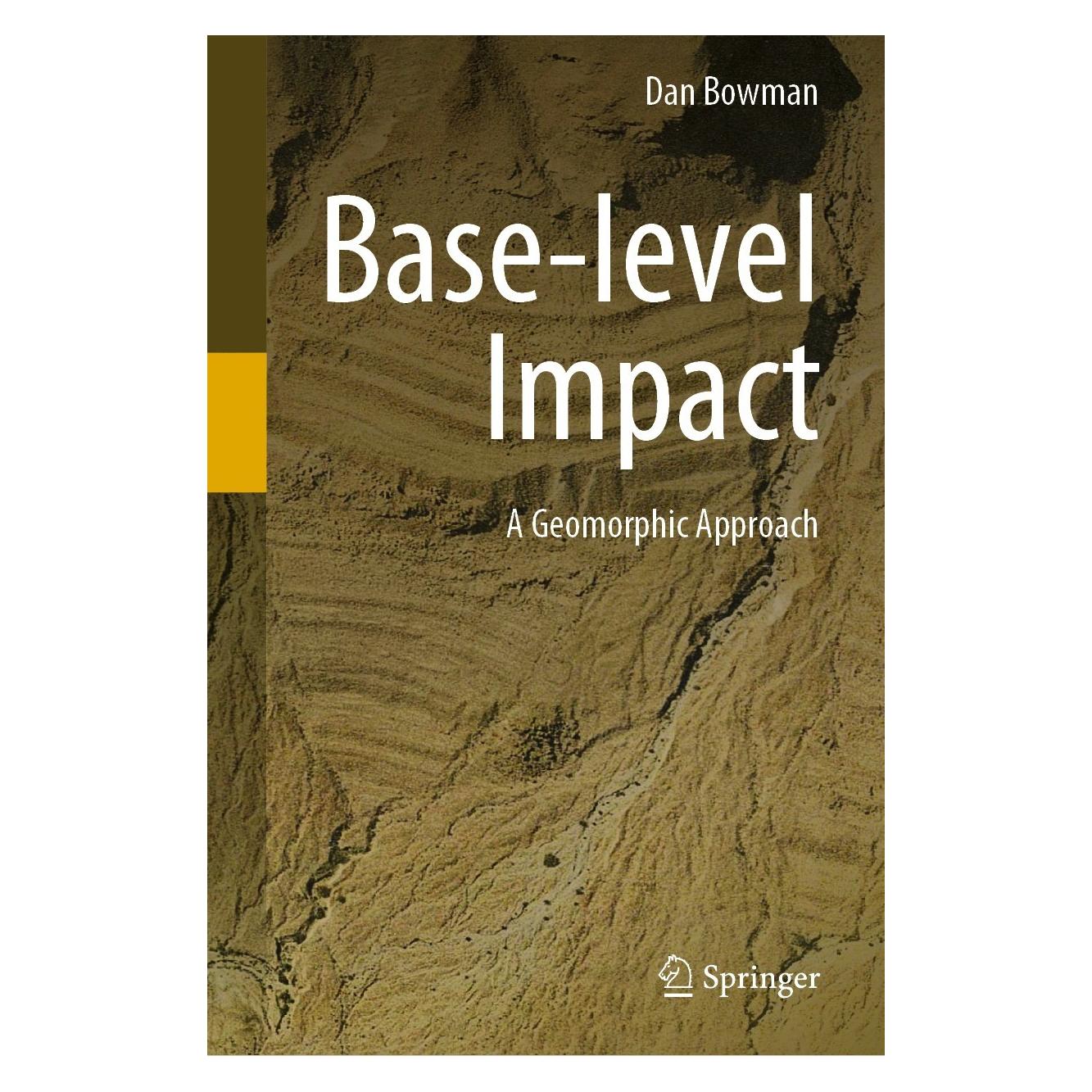 Springer Bowman:Base-level Impact (Englisch, Hardcover, Dan Bowman) (9783031249938)