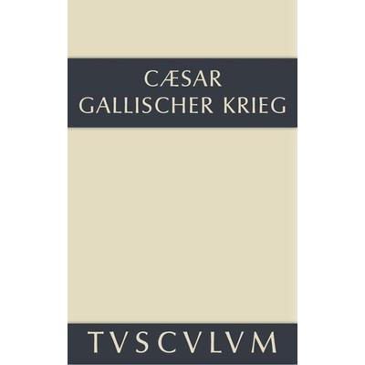 Bellum Gallicum / Der gallische Krieg, Gebundene Ausgabe von C. Julius Caesar, De Gruyter, 978-3-11-035619-9