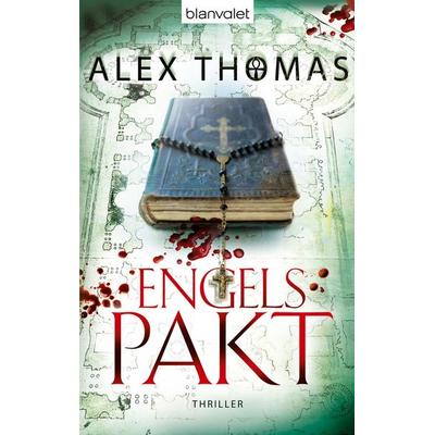 Engelspakt / Catherine Bell Band 2, Taschenbuch von Alex Thomas, Blanvalet, 978-3-442-37989-7