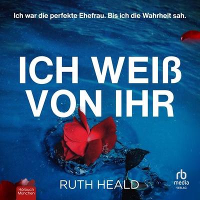 Ich weiß von ihr - Ruth Heald, Audio, 9783691284362
