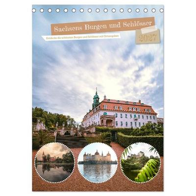 Sachsens Burgen und Schlösser mit Ortsangaben (Tischkalender 2027 DIN A5 hoch), CALVENDO Monatskalender