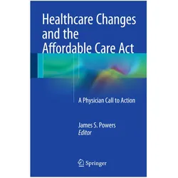 Healthcare Changes and the Affordable Care Act, Fachbücher