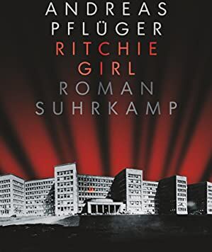 Andreas Pflüger - Ritchie Girl: Roman - Preis vom 12.10.2026 11:37:12 h
