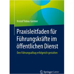 Germer:Praxisleitfaden für Führungskräf, Fachbücher von Kristof T. Germer