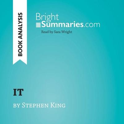 IT by Stephen King (Book Analysis) - Bright Summaries, Audio, 9782808034210