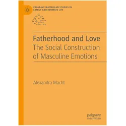 Fatherhood and Love, Fachbücher von Alexandra Macht