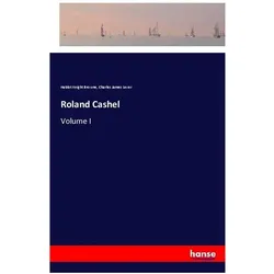 Roland Cashel, Belletristik von Hablot Knight Browne, Charles James Lever