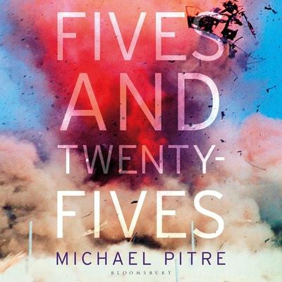 Fives and Twenty-Fives - Michael Pitre, Audio, 9781526669247