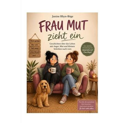 Frau Mut zieht ein, Taschenbuch von Janine Rhyn-Böge, Tolino media, 978-3-695-68140-2