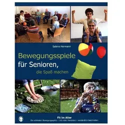Bewegungsspiele für Senioren, die Spass machen, Ratgeber von Sabine Hermann