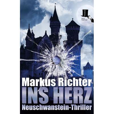 Ins Herz, Taschenbuch von Markus Richter, Edition tingeltangel