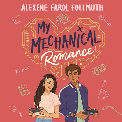 My Mechanical Romance - Alexene Farol Follmuth, Audio, 9781035012138