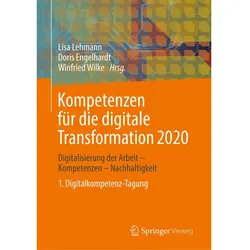 Kompetenzen für die digitale Transformation 2020, Fachbücher von Winfried Wilke, Doris Engelhardt, Lisa Lehmann