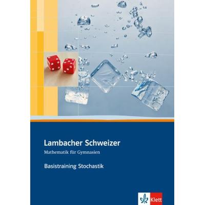 Lambacher Schweizer. Sekundarstufe II. Basistraining. Themenband Stochastik. Arbeitsheft plus Lösungen, Geheftet von , Klett Schulbuchverlag