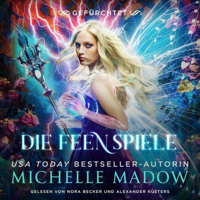 Die Feenspiele 5 - Feen Hörbuch - Michelle Madow, Audio, 9786192690762