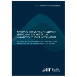 National Integrated Assessment Modelling zur Bewertung umweltpolitischer Instrumente : Entwicklung d, Fachbücher von Patrick Breun
