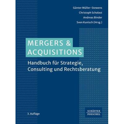 Mergers & Acquisitions, Gebundene Ausgabe von , Schäffer-Poeschel, 978-3-7910-5750-7