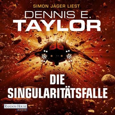 Die Singularitätsfalle - Dennis E. Taylor, Audio, 9783837149555
