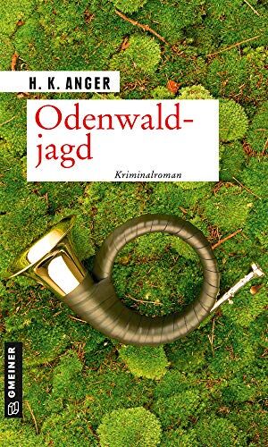 Anger, H. K. - Odenwaldjagd: Kriminalroman (Kriminalromane im GMEINER-Verlag) - Preis vom 10.10.2026 11:48:34 h