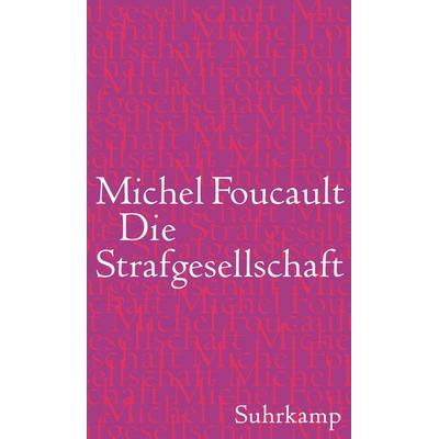 Die Strafgesellschaft, Gebundene Ausgabe von Michel Foucault, Suhrkamp, 978-3-518-58621-1