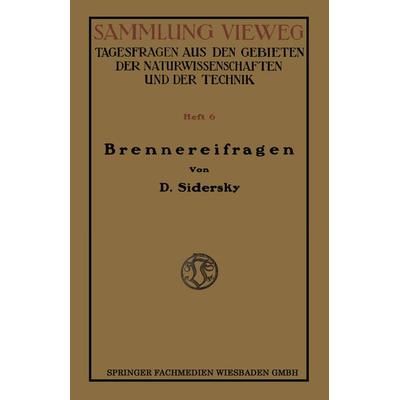 Brennereifragen, Taschenbuch von D. Sidersky, Vieweg & Teubner, 978-3-663-18491-1