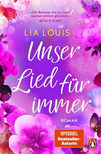 Lia Louis - Unser Lied, für immer: Roman - Unglaublich romantisch. Vollkommen unvergesslich. Der nächste Bestseller von Lia Louis. - Preis vom 14.10.2026 23:07:16 h