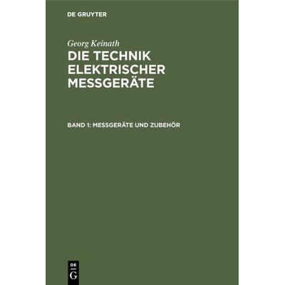 Messgeräte und Zubehör, Gebundene Ausgabe von Georg Keinath, De Gruyter Oldenbourg, 978-3-486-75902-0
