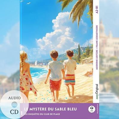 Le Mystère du sable bleu - Französische Krimi-Lektüre A2-B1 (+ Audio-CD), Set von Louise Delaunay, EasyOriginal Verlag, 978-3-99168-739-9