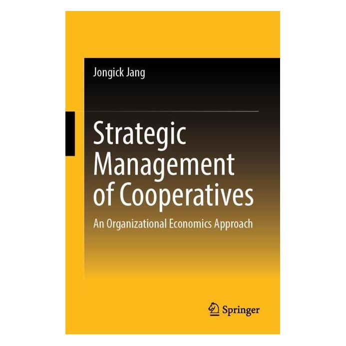 Springer Strategic Management of Cooperatives (Englisch, Hardcover, Jongick Jang) (66784849)