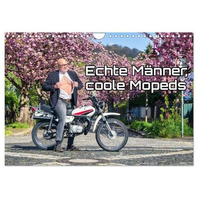 Echte Männer, coole Mopeds (Wandkalender 2026 DIN A4 quer), CALVENDO Monatskalender