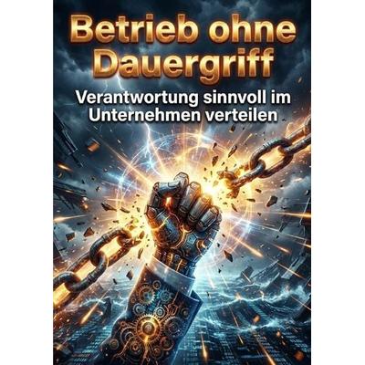 Betrieb ohne Dauergriff, Taschenbuch von Mila Morgenstern, Epubli, 978-3-565-62836-0