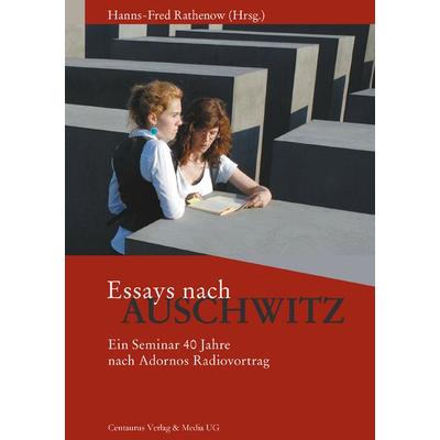 Essays nach Auschwitz, Taschenbuch von Hanns-Fred Rathenow, Springer Fachmedien Wiesbaden GmbH, 978-3-8255-0688-9