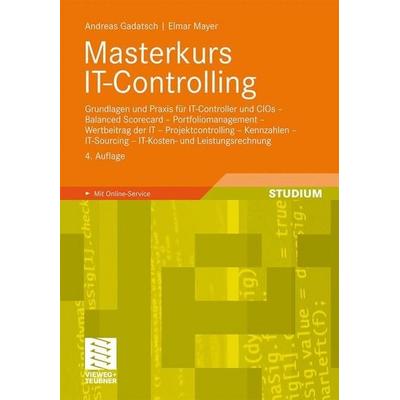 Masterkurs IT-Controlling, Taschenbuch von Elmar Mayer,Andreas Gadatsch, Vieweg+Teubner, 978-3-8348-1327-5