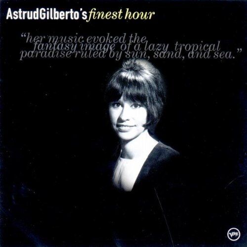 Astrud Gilberto - Finest Hour (Best of) - Preis vom 19.10.2026 19:33:35 h