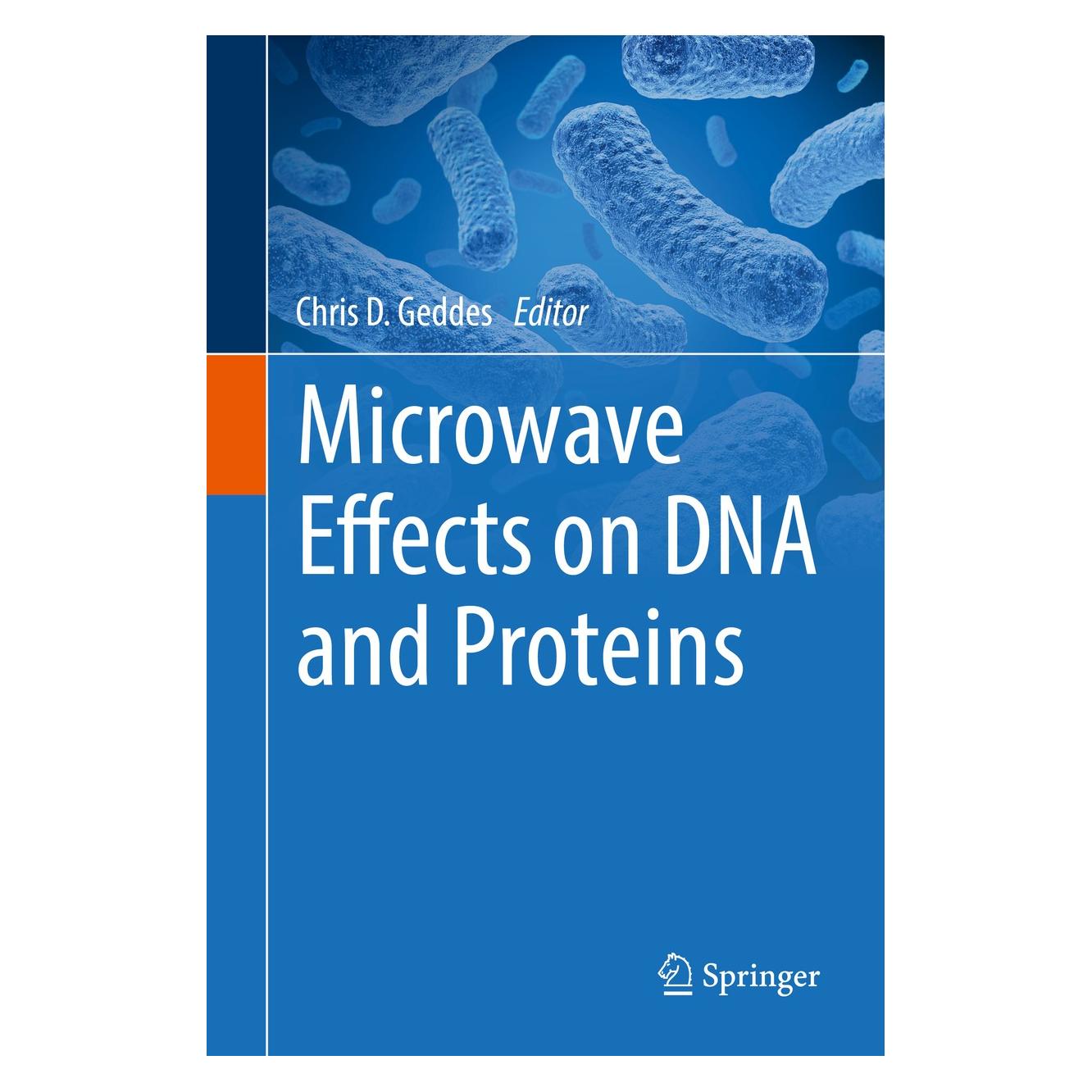 Springer Microwave Effects on DNA and Proteins (Englisch, Hardcover, Chris D. Geddes) (9783319502885)