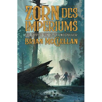 Die Götter von Blut und Pulver: Zorn des Imperiums, Taschenbuch von Brian McClellan,Tracey West, Cross Cult Entertainment, 978-3-96658-911-6