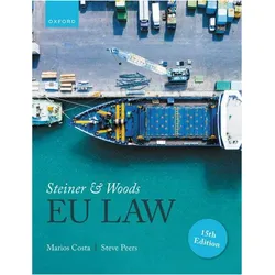 Steiner and Woods EU Law, Sachbücher von Marios Costa, Steve Peers