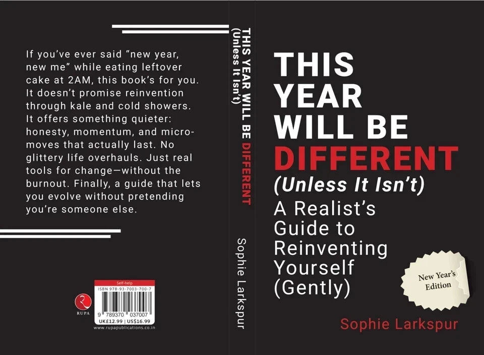 Rupa Publications This Year Will Be Different (Unless It Isn't) by Sophie Larkspur - Paperback Self-Help Book - Practical Guide to Lasting Change