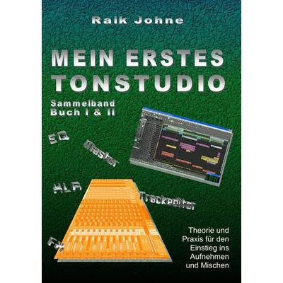 Mein erstes Tonstudio - Sammelband Buch I & II -