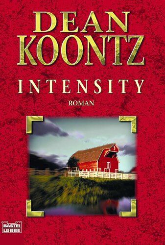 Koontz, Dean R. - Intensity. - Preis vom 16.10.2026 11:41:07 h