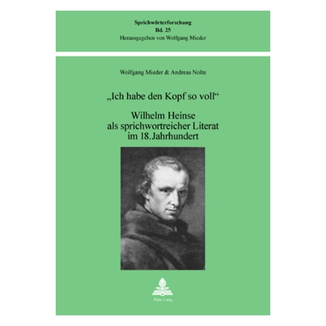 Peter Lang 'Ich habe den Kopf so voll' (Deutsch, Softcover, Andreas Nolte, Wolfgang Mieder) (56028077)