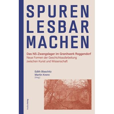 Spuren lesbar machen, Taschenbuch von , Studien Verlag, 978-3-7065-6451-9