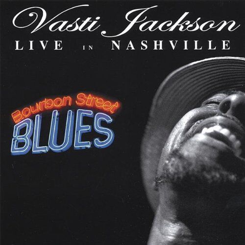 Vasti Jackson - Bourbon Street Blues - Preis vom 04.10.2026 03:51:26 h