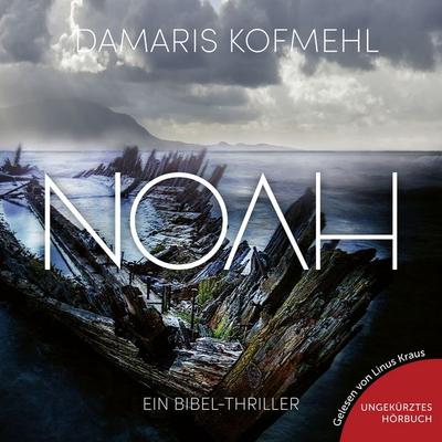 Noah - Damaris Kofmehl, Audio, 9783775183109