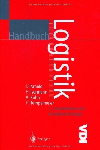Arnold Dieter - Handbuch Logistik (VDI-Buch) - Preis vom 05.10.2026 03:47:11 h