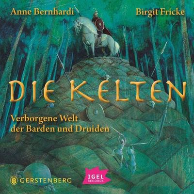 Die Kelten. Verborgene Welt der Barden und Druiden - Birgit Fricke, Audio, 9783731397946