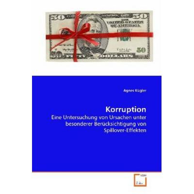 Kügler, A: Korruption, Taschenbuch von Agnes Kügler, VDM, 978-3-639-15812-0