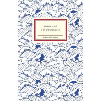 Zwerg Nase, Gebundene Ausgabe von Wilhelm Hauff, Insel, 978-3-458-19430-9