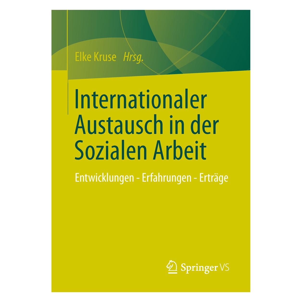 VS Internationaler Austausch in der Sozialen Arbeit (Deutsch, Softcover, Elke Kruse) (55210135)